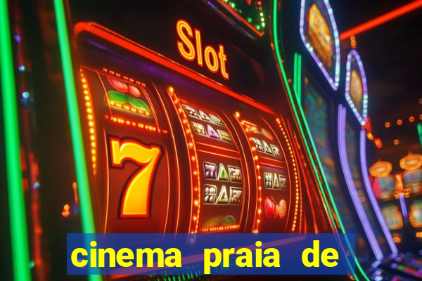 cinema praia de belas shopping